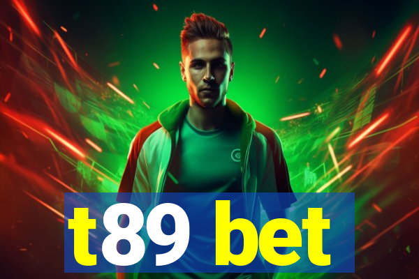 t89 bet